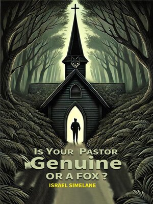 cover image of Is Your Pastor Genuine or a Fox?